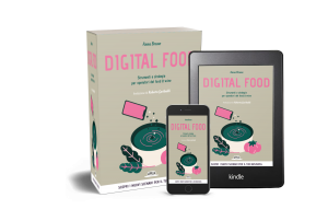 Digital Food, il libro di Anna Bruno
